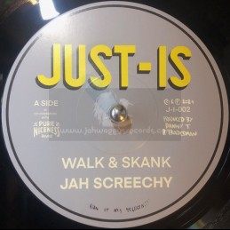 Just Is-7"-Walk And Skank /...
