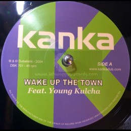 Kanka-7"-Wake Up The Town /...