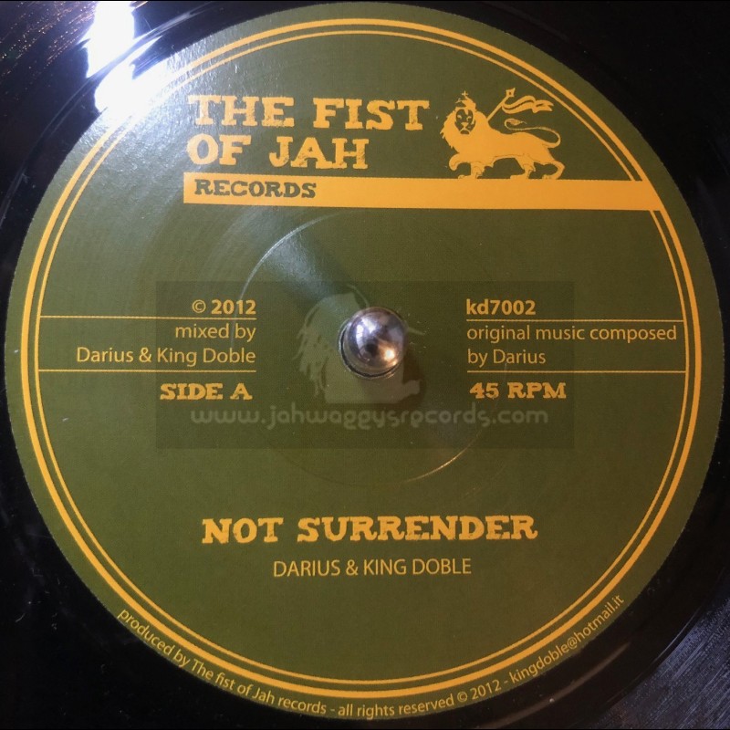 The Fist Of Jah Records-7"-Not Surrender / Darious & King Doble