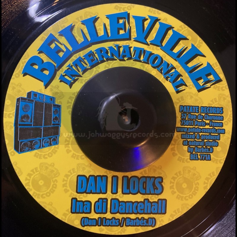 Belleville International-7"-Ina Di Dancehall / Dan I Locks