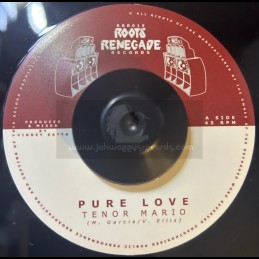 Roots Renegade-7"-Pure Love...