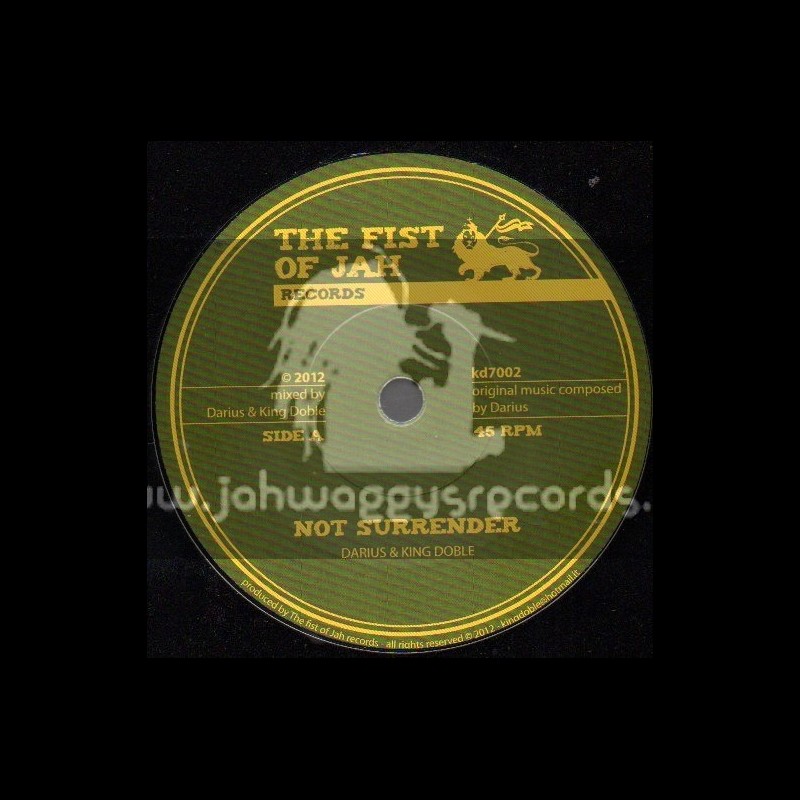The Fist Of Jah Records-7"-Not Surrender / Darious & King Doble