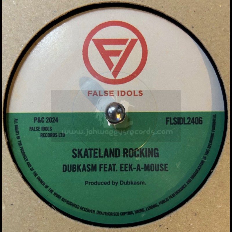 False Idols Records-7"-Skateland Rocking / Dubkasm feat. Eek-A-Mouse
