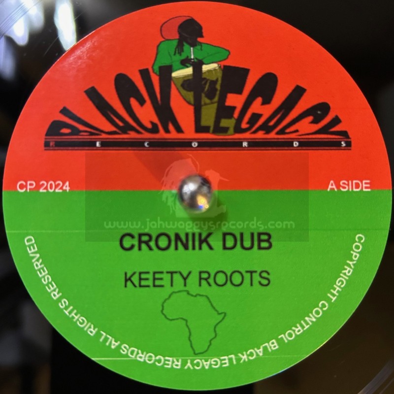 Black Legacy Records-10"-Dubplate-Cronic Dub / Keety Roots