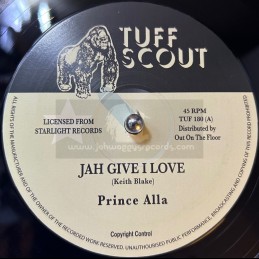 Tuff Scout-12"-Jah Give I...