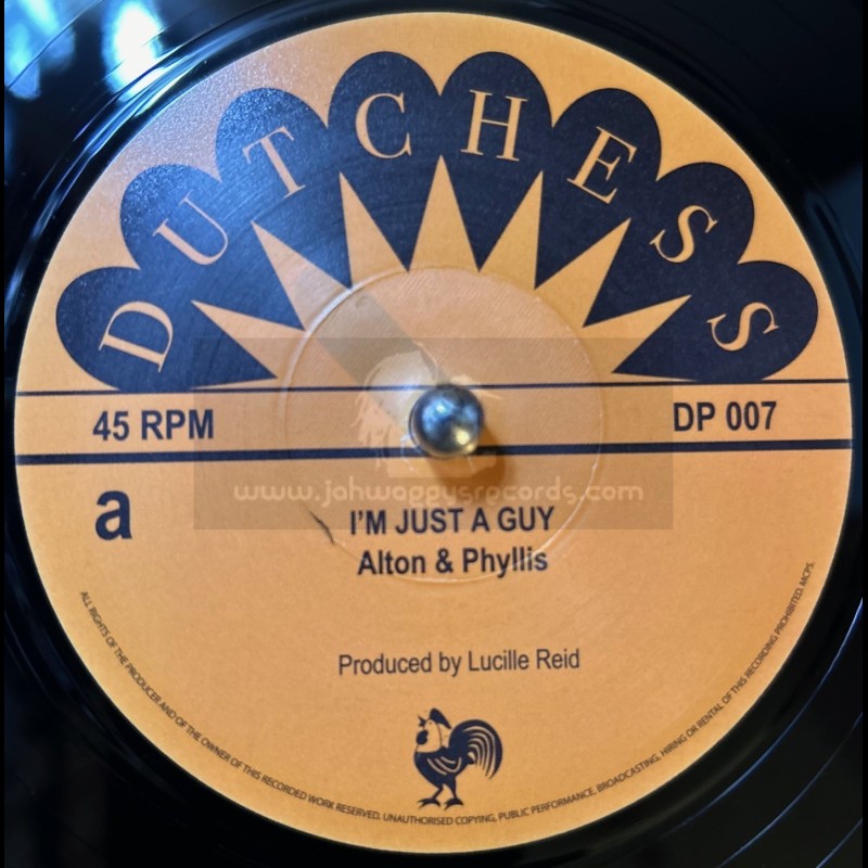 Dutchess-7"-I'm Just A Guy / Alton And Phyllis + I Love You Baby / Joya Landis