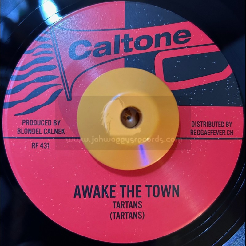 Caltone-7"-Awake The Town / The Tartans + Roses Are Red / Claudette Thomas