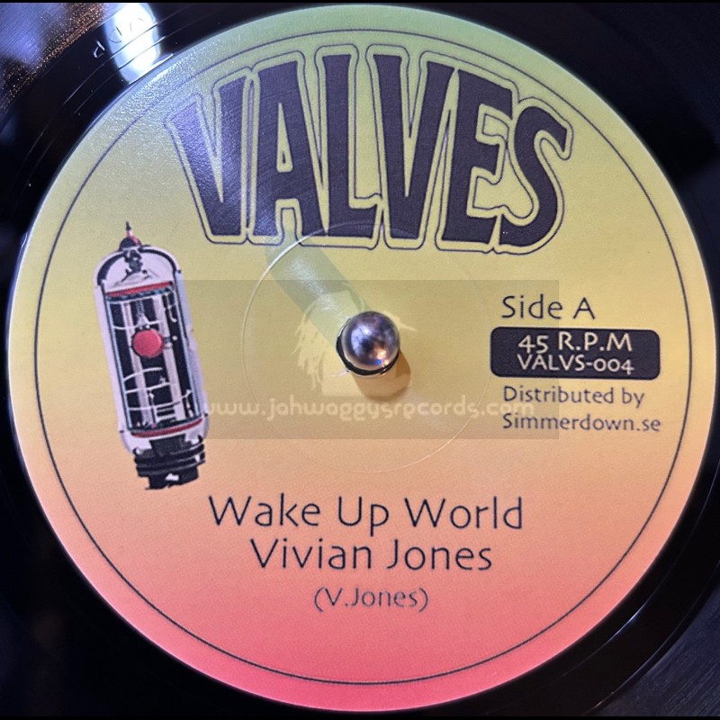 Valves-7"-Wake Up World / Vivian Jones + Final Call / Bow And Arrow Players