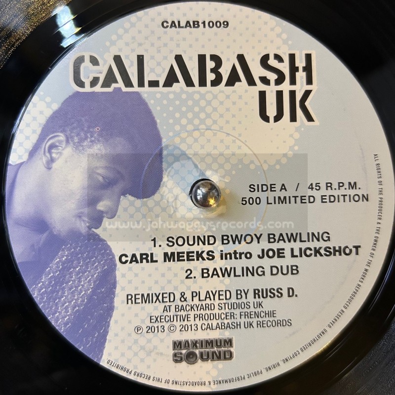 Calabash Uk-10"-Sound Bwoy Bawling / Carl Meeks