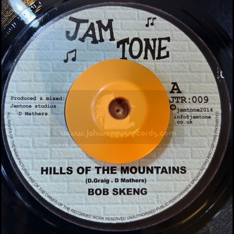 Jam Tone Records - 7" - Hills Of The Mountains / Bob Skeng