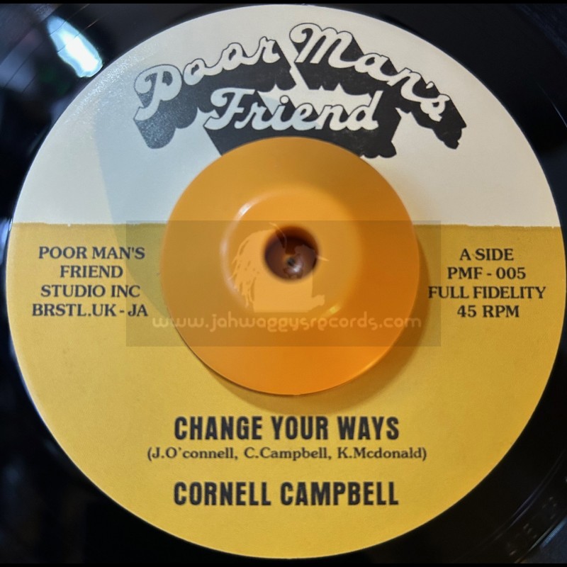 Poor Mans Friend Records-7"-Change Your Ways / Cornell Campbell