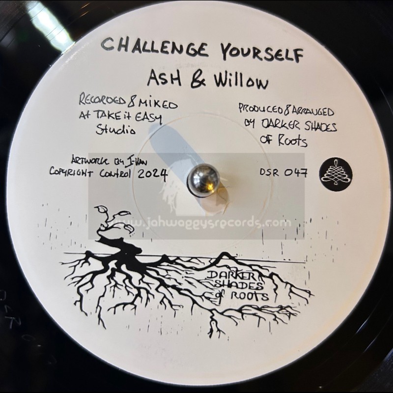 Darker Shades Of Roots-7"-Challenge Yourself / Ash And Willow + Grow More Loving / The Shades