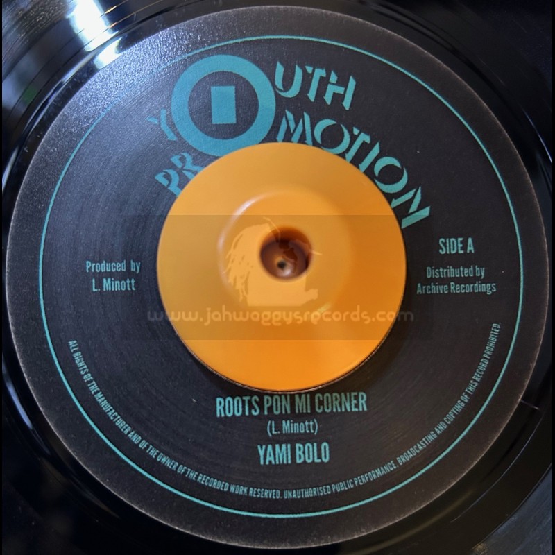 Youth Promotion-7"-Roots Pon Mi Corner / Yami Bolo
