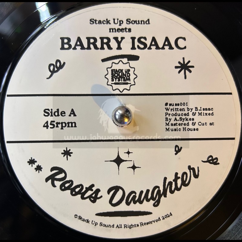 Stack Up Sound-7"-Roots Daughter / Barry Isaac + Up High / Vin Gordon