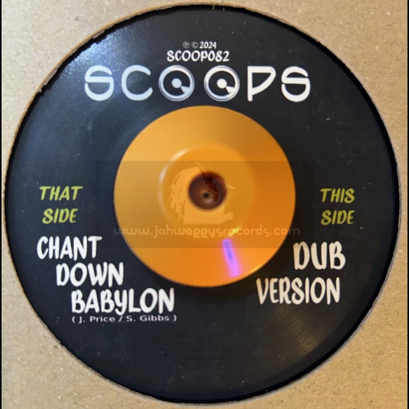 Scoops-7"-Chant Down Babylon / Joseph Lalibela Meets Vibronics And The Mafia And Fluxy Band