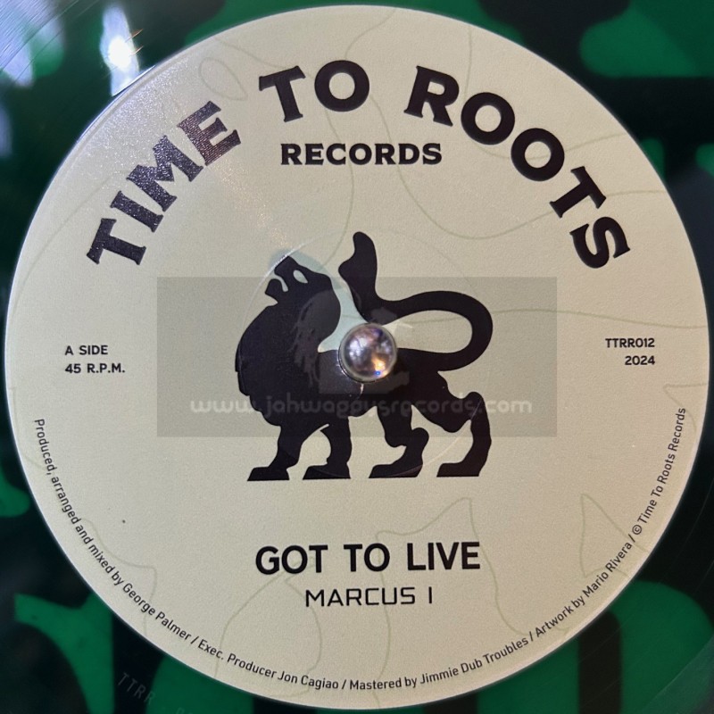 Time To Roots Récords-7"-Got To Live / Marcus I