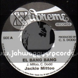 Supreme Records-7"-El Bang Bang / Jackie Mittoo + I Need Your Loving / Basil Gabidon