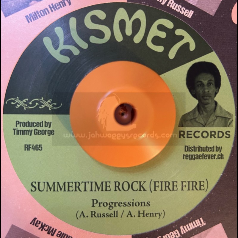 Kismet-7"-Summertime Rock (Fire Fire) / Progressions + Tears Won't Help / Freddie McKay