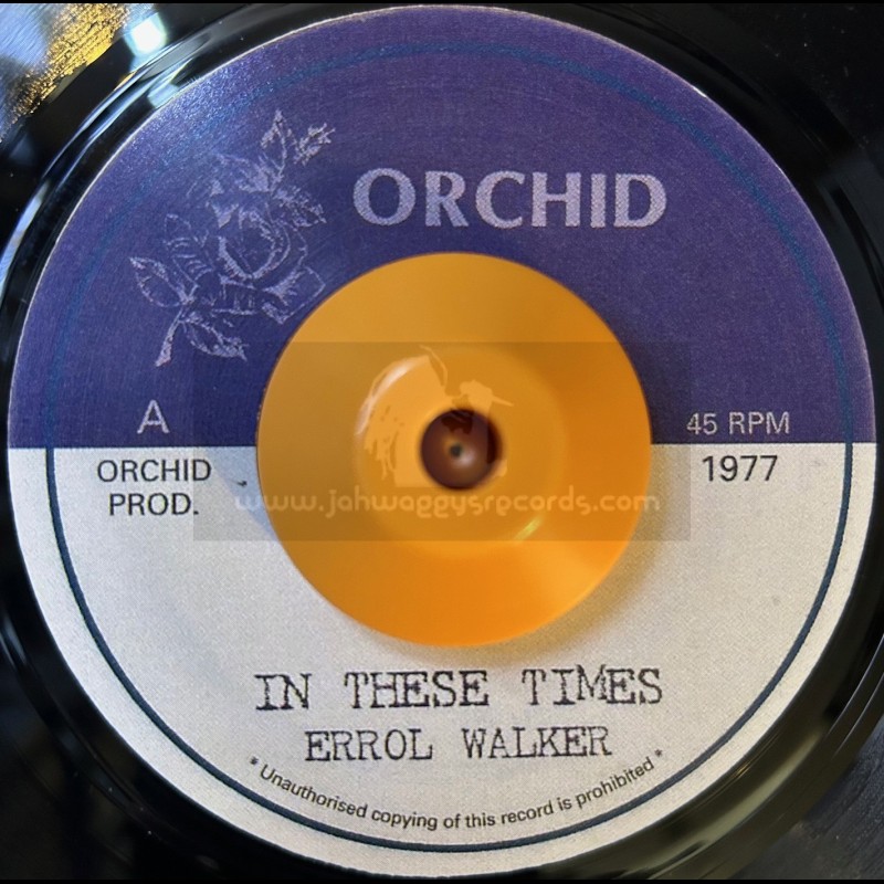 Orchid-7"-In These Times / Errol Walker