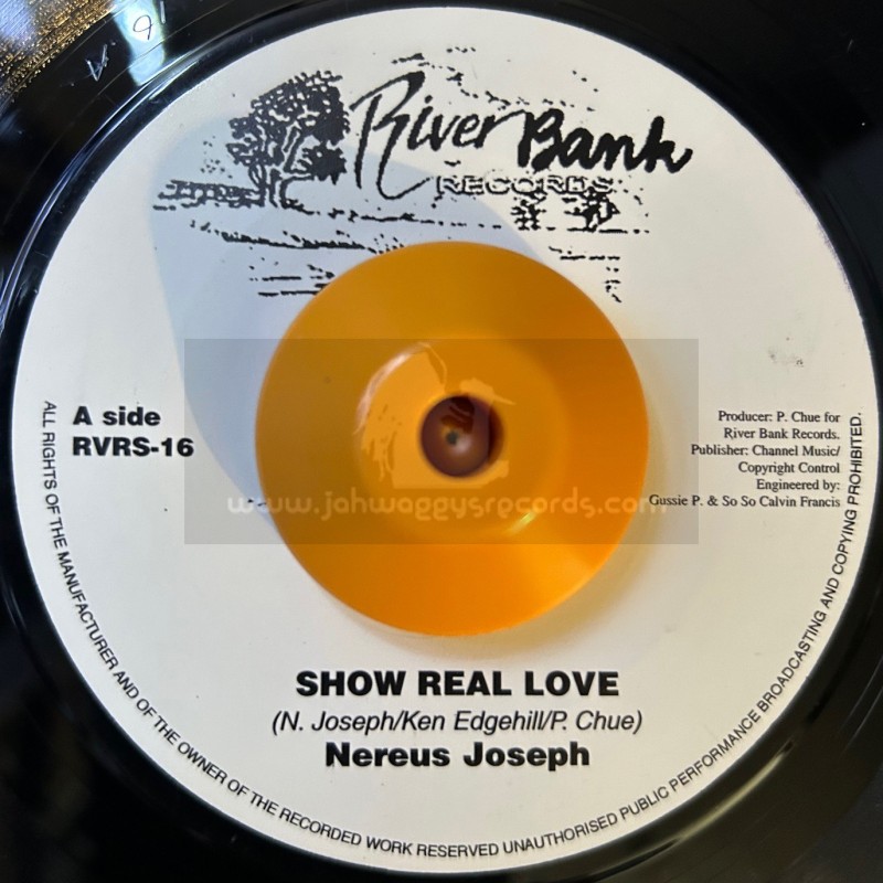 RiverBank Records-7"-Show Real Love / Nereus Joseph