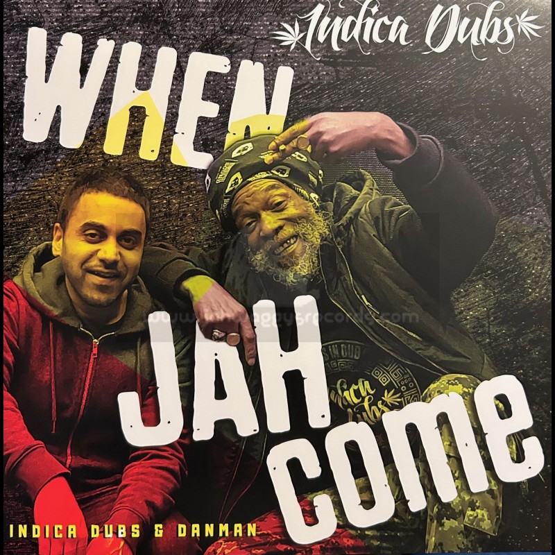 Indica Dubs-10"-When Jah Come / Danman