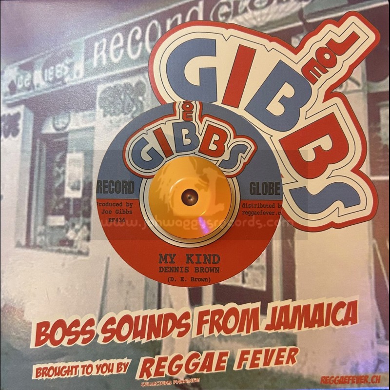 Joe Gibbs-7"-My Kind / Dennis Brown + Ghetto Skank / Joe Gibbs And The Professionals