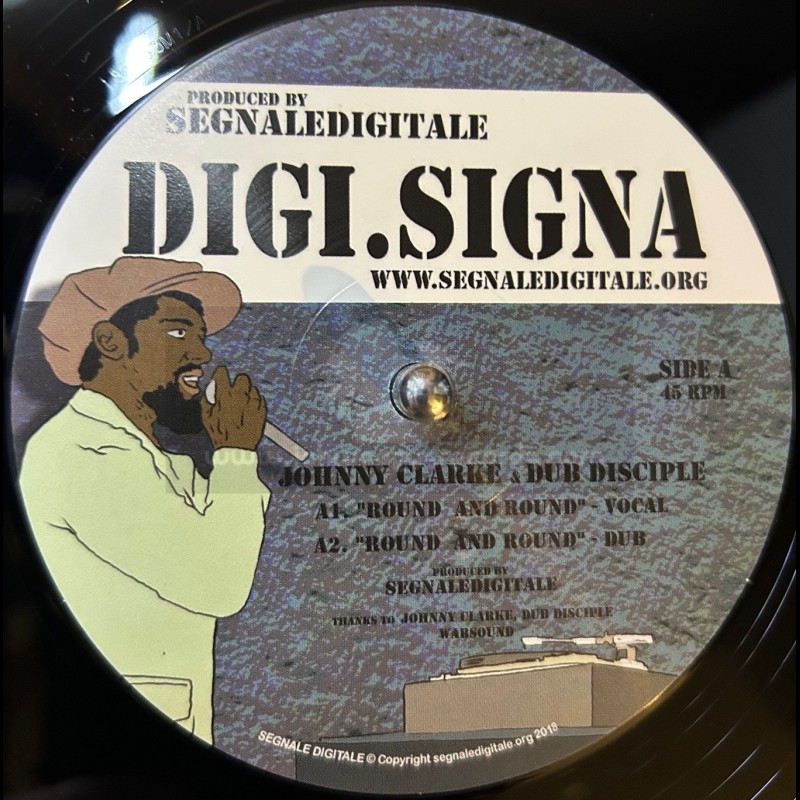 Digi.Signa-12"-Round And Round / Dub Disciple & Johnny Clarke + Beatifull Day / Action Fire & Dub Disciple