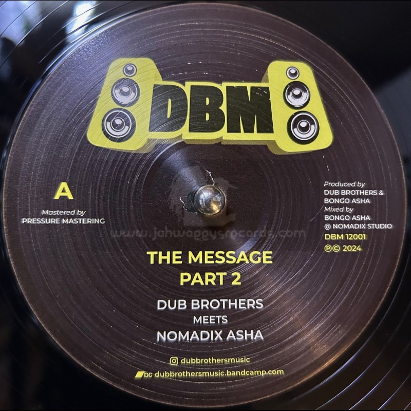 Dub Brothers Music-12"-The Message / Dub Brothers Meets Nomadix