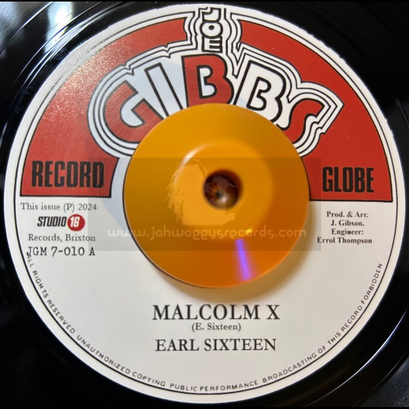 Joe Gibb's-7"-Malcom X / Earl Sixteen