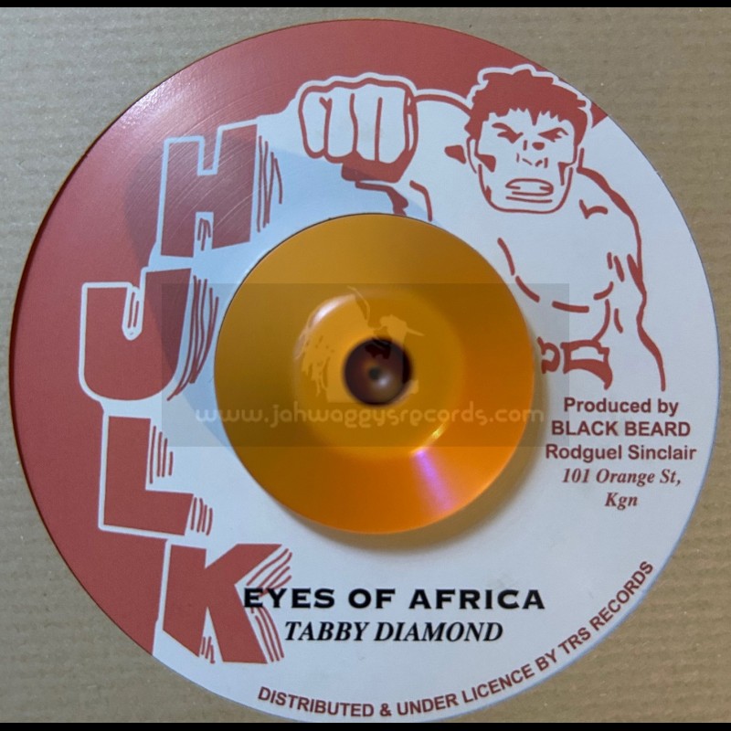 Hulk-7"-Eyes Of Africa / Tabby Diamond