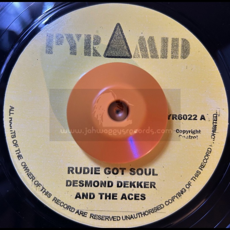 Pyramid-7"-Rudie Got Soul + Rudeboy Train / Desmond Dekker And The Aces