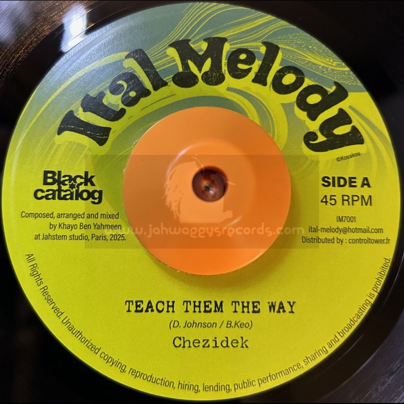 Ital Melody-7"-Teach Them The Way / Chezidek