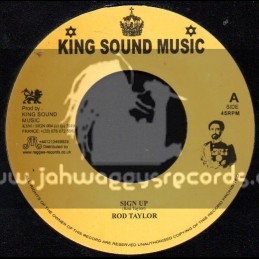 King Sound Music-7"-Sign Up / Rod Taylor