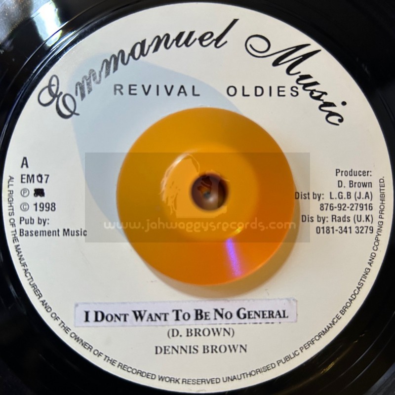 Emmanuel Music-7"-I Don’t Want To Be No General / Dennis Brown