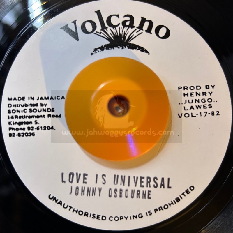 Volcano-7"-Love Is Universal / Johnny Osbourne