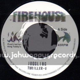 Firehouse-7"-Juggling / Thriller U