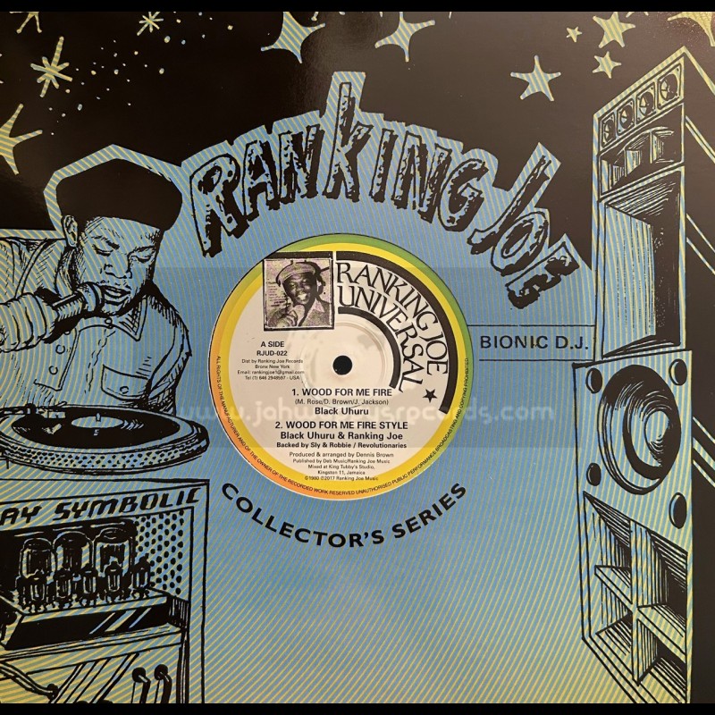 Ranking Joe Universal-12"-Wood For Me Fire / Black Uhuru - Collectors Series