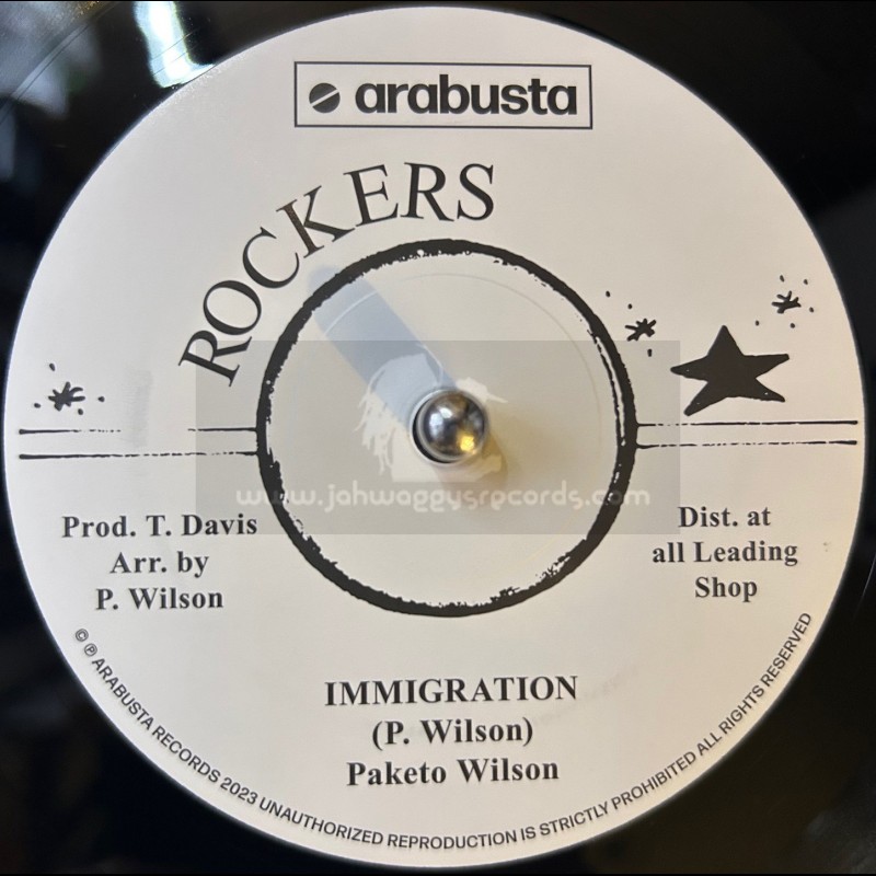 Arabusta-7"-Immigration / Paketo Wilson