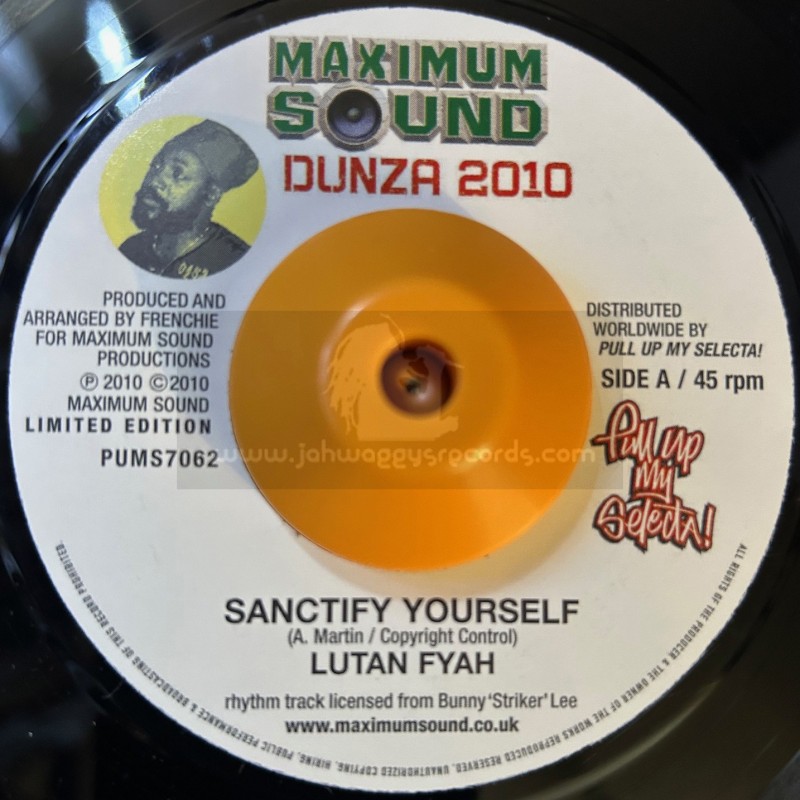 MAXIMUM SOUNDS-7"-SANCTIFY YOURSELF / LUTAN FYAH + FALSE PRETENERS / I OCTANE ,DUNZA 2010