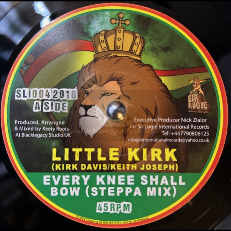 Sir Logie International Records-7"-Every Knee Shall bow / Little Kirk - Steppa Mix
