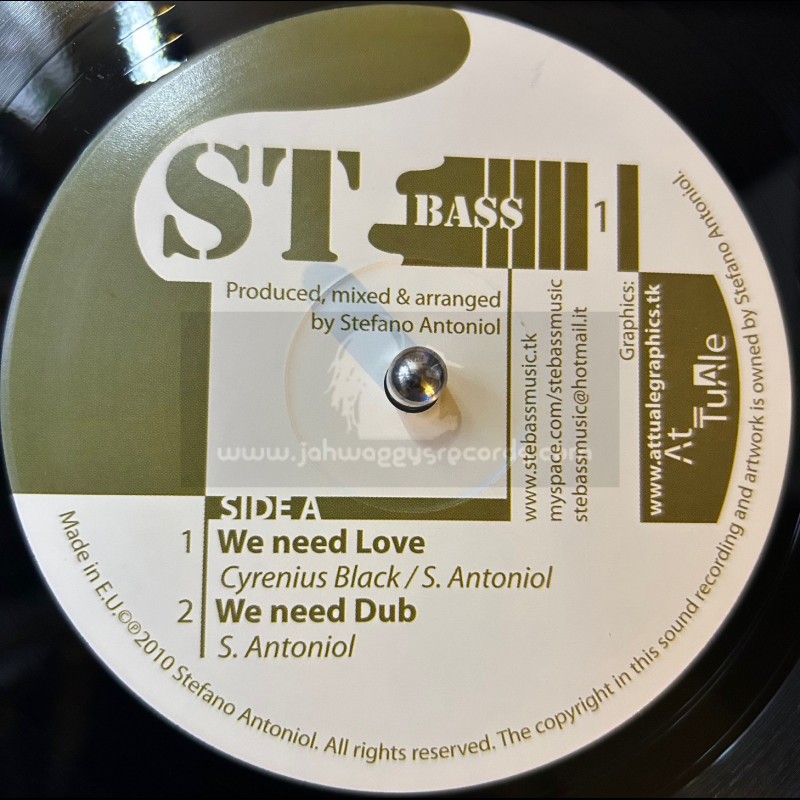 ST BASS-10"-WE NEED LOVE/CYRENIUS BLACK + OXY MEETS ZILVY