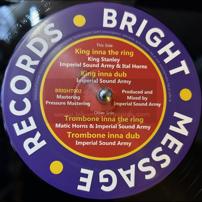 Bright Message-12"-King In The Ring / King Stanley - Imperial Sound Army And Matic Horns
