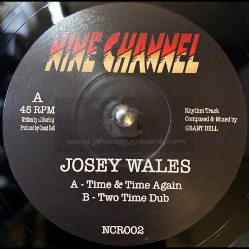 Nine Channel-7"-Time Again / Josey Wales