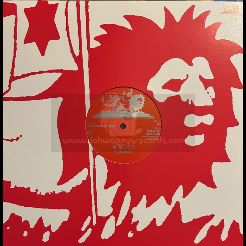 Wackies-12"-In The Ghetto / Sugar Minott + Zion Land / Calabash & Fourth Generation Band