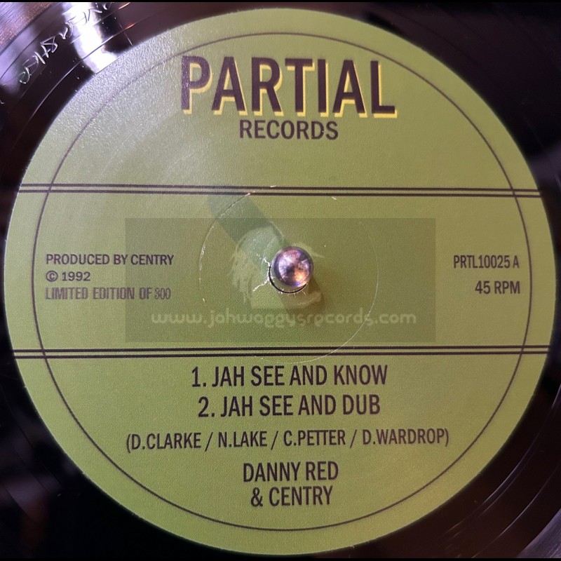 Partial Records-10"-Jah See & Know / Danny Red + Zion Garden / Centry ‎