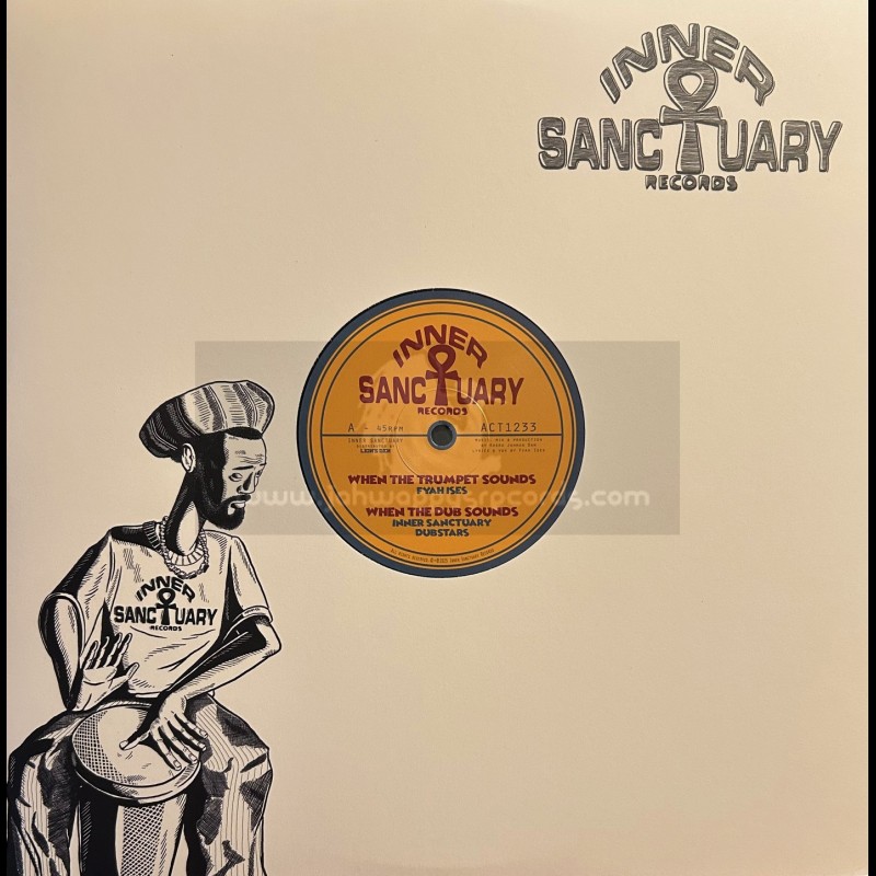 Inner Sanctuary Records-12"-When The Trumpet Sounds / Fyah Ises + World Is A Cycle / Fyah Ises