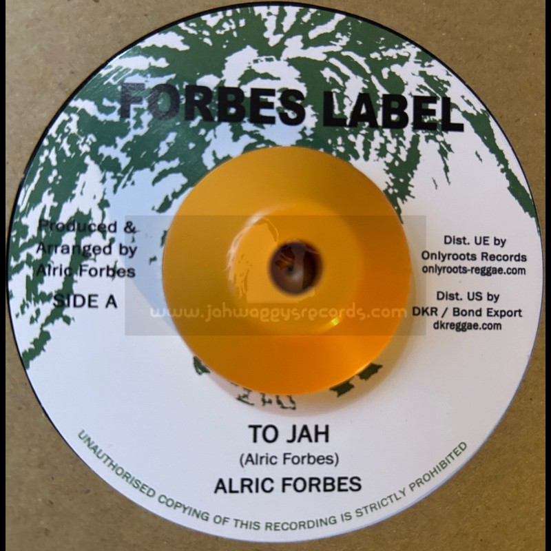 Forbes Label-7"-To Jah / Alric Forbes