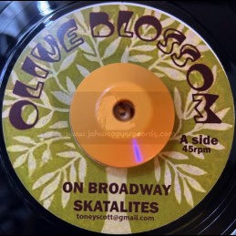 Olive Blossom-7"-On Broadway / Skatalites + I m A Lover Try Me / Teddy Ling