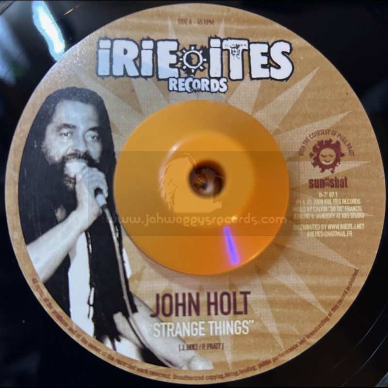 Irie Ites Records-7"-Strange Things / John Holt + Strange All Over The World / Trinity