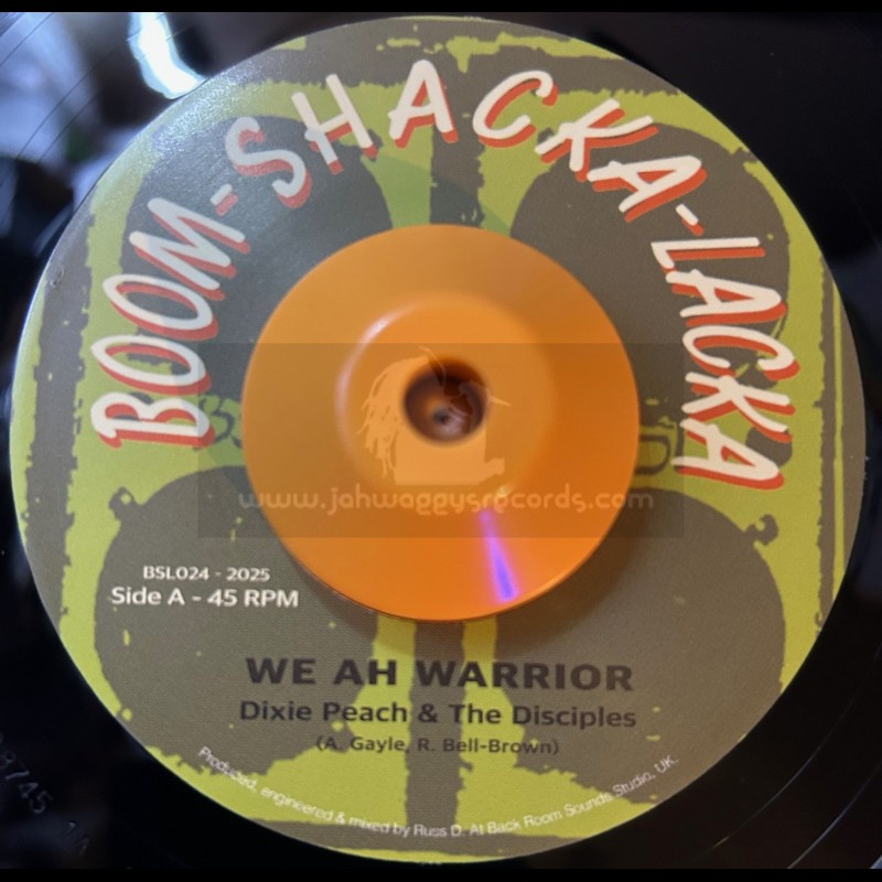 Boom Shacka Lacka-7"-We Ah Warrior / Dixie Peach And The Disciples